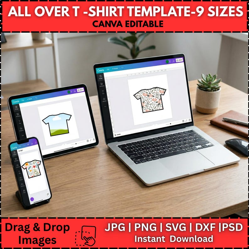 May include: A laptop, tablet, and smartphone display t-shirt designs on a wooden desk. The screens show t-shirt templates with floral and landscape designs. Text at the top reads "ALL OVER T-SHIRT TEMPLATE-9 SIZES CANVA EDITABLE".