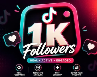1000 TikTok Followers Growth Guide - Increase Social Media Reach & Visibility