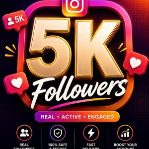 May include: A digital graphic featuring the text 5K FOLLOWERS in large gold letters centered within a rounded square frame with an Instagram icon. The design includes red notification bubbles with hearts, and text labels reading REAL, ACTIVE, ENGAGED, and GROW YOUR INSTAGRAM.