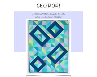 Geo Pop PDF Pattern, Geometric Quilt PDF, Modern Quilt Pattern, Quilt Pattern
