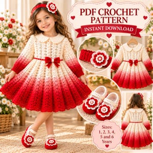 May include: A PDF crochet pattern for a long-sleeved dress with a Peter Pan collar, a red bow at the waist, and a cream-to-red ombre skirt. Includes matching headband and shoes with flower accents. Text reads: PDF CROCHET PATTERN INSTANT DOWNLOAD.