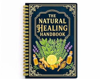 Manual de sanación natural de Luna / Guía de bienestar holístico / Libro de autocuidado / Remedios herbales / Medicina alternativa / Sanación mente-cuerpo