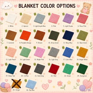 May include: A color chart displays 26 knitted blanket color options, including white, pink, blue, green, and brown. The text "BLANKET COLOR OPTIONS" is at the top. Each color is numbered and presented as a small square.