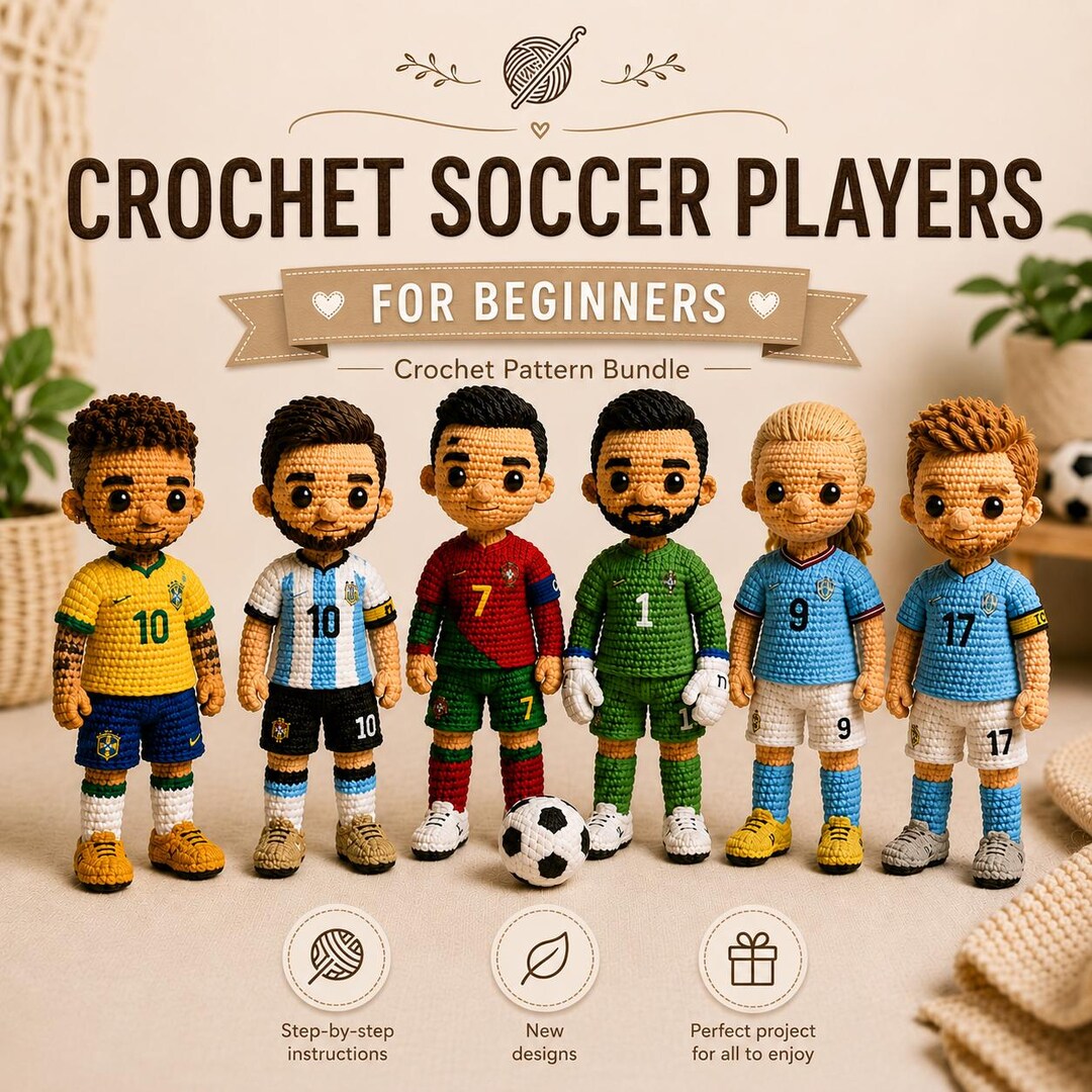 Crochet Soccer Player Dolls Pattern Bundle (beginner Friendly) - Etsy