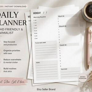 May include: A daily planner template with seven pages featuring a clean layout for morning routines, must-do tasks, should-do tasks, could-do tasks, to-do next week, and notes. The text includes Daily Planner, ADHD Friendly & Minimalist, and Instant Download.