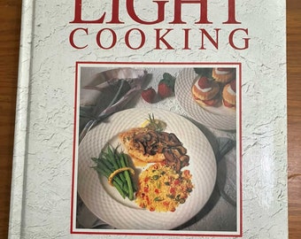 Low Fat Low Calorie Low Cholesterol Light Cooking 1994 Cookbook-Delicious Foods & Desserts