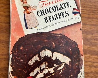 Baker's Favorite Chocolate Recipes  A Handbook of Chocolate Cookery 1945 -Cakes, Fudge, Frosting