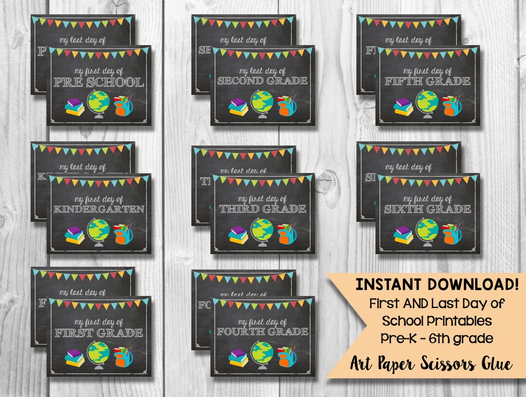 DIY Printable First and Last Day of School Signs/ Pre School Through ...