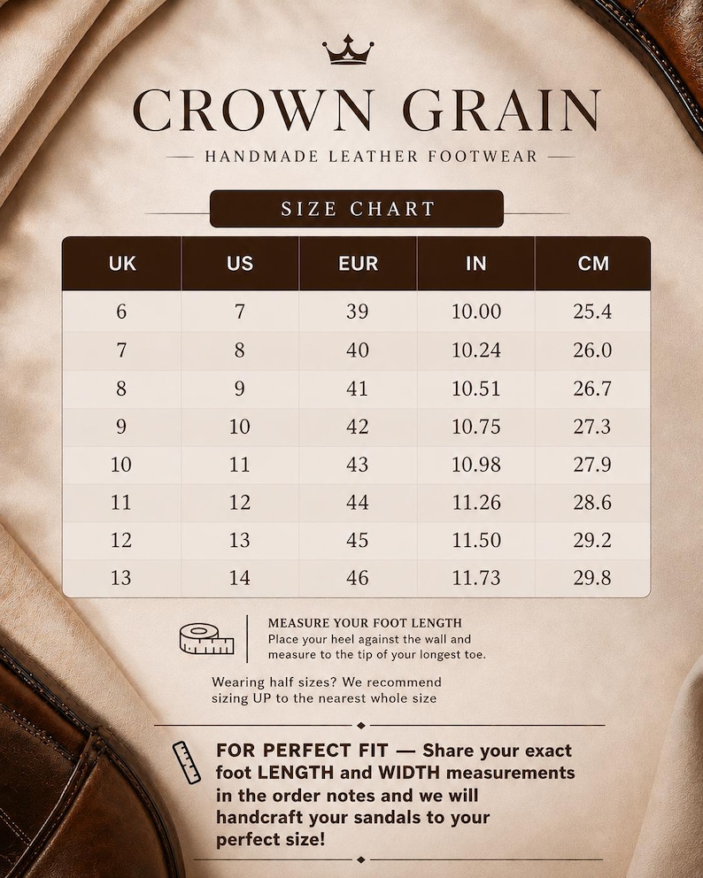 May include: A Crown Grain handmade leather footwear size chart displaying UK, US, EUR, inch, and cm measurements. The table lists sizes from 6 UK to 13 UK with corresponding conversions. Instructions for measuring foot length and width are included.