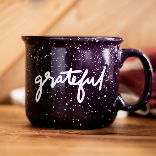 Campfire Mug, Grateful Mug, Thankful Mug, Best Friend Gift, Cute Mug, Gratitude Mug, Plum Mug, Thanksgiving Mug, Lettered, Mugs with Sayings
