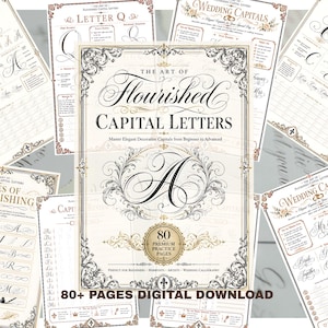 May include: A collection of calligraphy practice sheets titled The Art of Flourished Capital Letters, featuring 80 premium practice pages with decorative borders, instructional text, and examples of flourished alphabet letters.