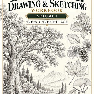 May include: A workbook titled Botanical Drawing & Sketching Volume 1 Trees & Tree Foliage. The cover features a black and white ink illustration of a large tree, a mountain landscape, and detailed sketches of various leaves and pinecones.
