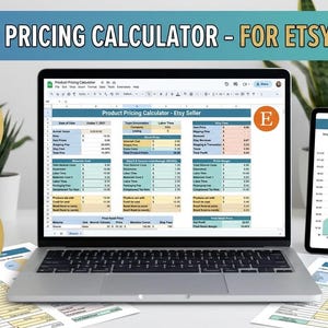 May include: A laptop and tablet showing a product pricing calculator for Etsy sellers. The laptop screen displays a detailed spreadsheet, while the tablet shows a graph. The image includes the text "DIGITAL DOWNLOAD" and "AUTOMATED CALCULATIONS".