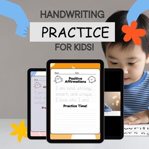 Może przedstawiać: Obraz trzech tabletów wyświetlających strony do ćwiczenia pisania dla dzieci. Tekst na tabletach zawiera "Positive Affirmations" i "Practice Time!". Tło przedstawia dziecko i słowa "HANDWRITING PRACTICE FOR KIDS!"