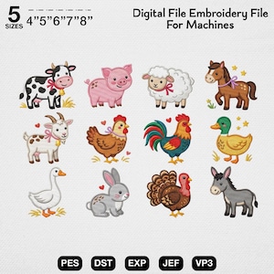 May include: A digital embroidery file for machines featuring twelve farm animals: a cow, pig, sheep, horse, goat, hen, rooster, duck, goose, rabbit, turkey, and donkey. Text includes 5 SIZES 4" 5" 6" 7" 8" Digital File Embroidery File For Machines PES DST EXP JEF VP3.