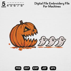 May include: A digital embroidery file for machines featuring an orange jack-o'-lantern pumpkin with a jagged mouth chasing three small white ghosts. The text reads 5 SIZES 4" 5" 6" 7" 8" Digital File Embroidery File For Machines and file formats PES DST EXP JEF VP3.