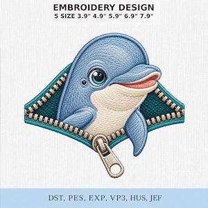 Op de afbeelding: Een borduurontwerp met een blauwe dolfijn die achter een groenblauwe rits vandaan komt. De tekst luidt EMBROIDERY DESIGN 5 SIZE 3.9" 4.9" 5.9" 6.9" 7.9" en DST, PES, EXP, VP3, HUS, JEF. De dolfijn heeft een witte buik en grote ogen.