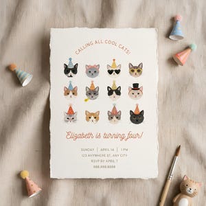 May include: A birthday invitation with a watercolor illustration of cat faces wearing party hats and sunglasses. The text reads "Calling all cool cats!" and "Elizabeth is turning four!" with event details.