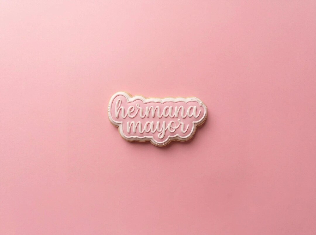 Hermana Mayor Cookie Cutter | 3