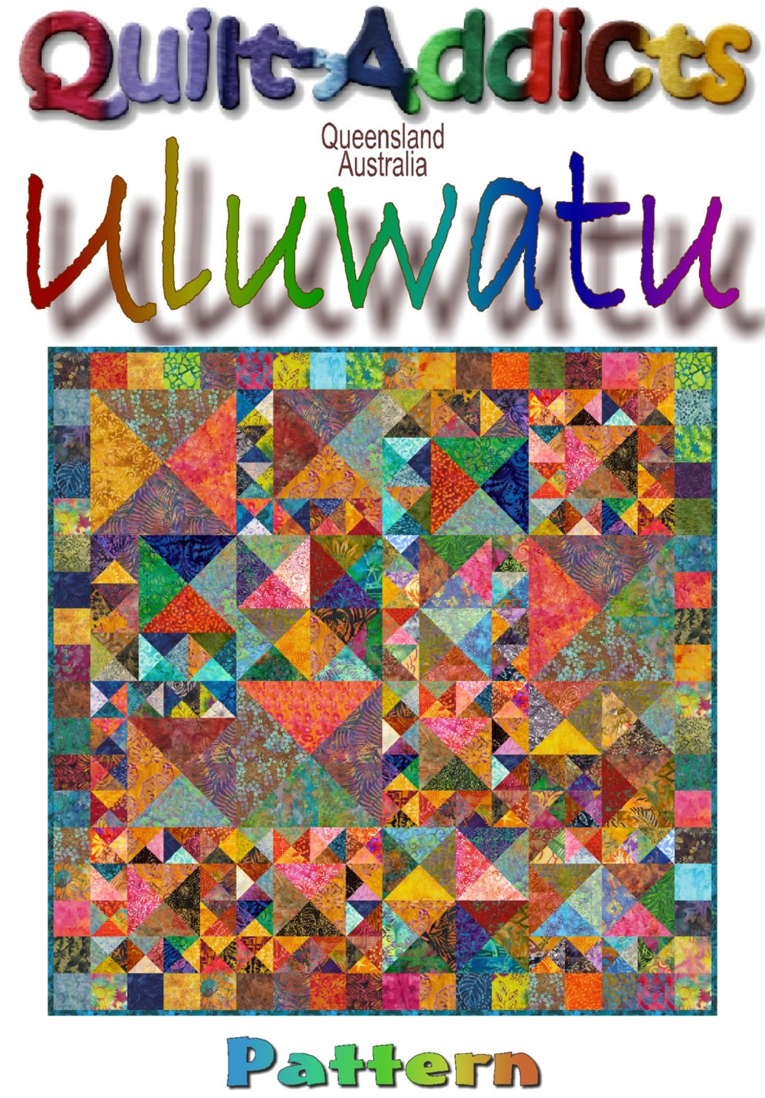 ULUWATU Quiltaddicts Patchwork Quilt PDF Pattern sent Electronically