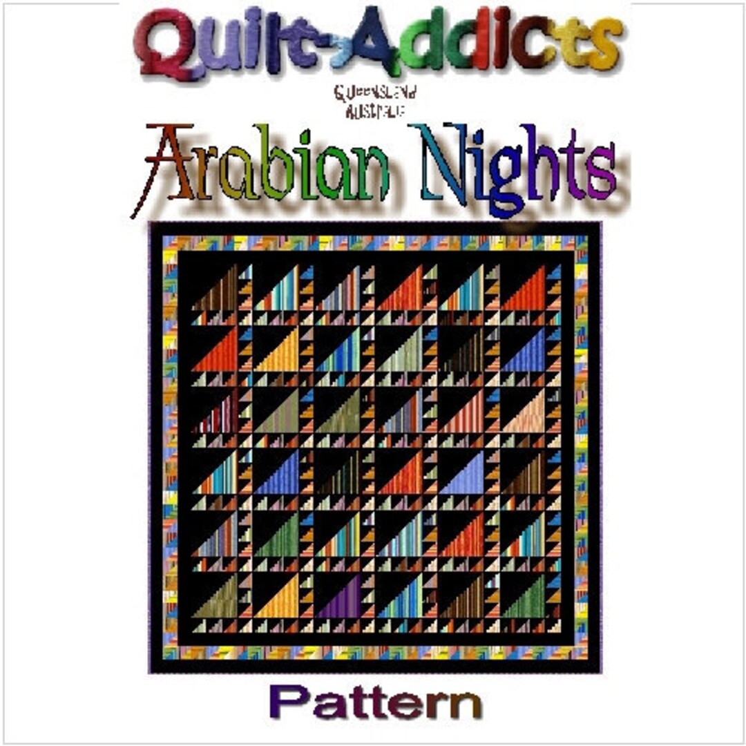 ARABIAN NIGHTS Quiltaddicts Patchwork Quilt Pattern Etsy