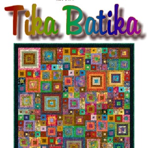 TIKA BATIKA - Quilt-Addicts Patchwork Quilt PDF Pattern - Electronically sent