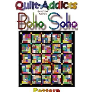 BOHO SOHO - Quilt-Addicts Patchwork Quilt Pattern