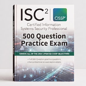 May include: A white book titled ISC2 Certified Information Systems Security Professional 500 Question Practice Exam. The cover features a blue and green gradient square, a dark green horizontal band, and a digital network graphic background.