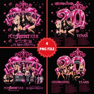 May include: A digital graphic set featuring four panels with pink metallic text and frames on a black grid background. The text includes PUSSYCAT DOLLS, CELEBRATING 20 YEARS, PCD FOREVER TOUR, and lists of tour dates and cities with Lil Kim and Deja Vu.