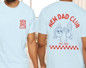 New Dad Club Shirt Est 2025, First Fathers Day Gift, Retro First Time Dad Shirt, Cool Dad Club, Funny New Dad Gift, Groovy Vintage Dad Tee