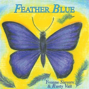 Feather Blue. Waldorf/Homeschool circle music. Beautifully recorded, fun songs for children. Music CD by Singer/Songwriter Rusty Vail. image 1
