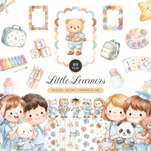May include: A digital collection of watercolor illustrations titled Little Learners, featuring a central bear, various children in school uniforms, school supplies, alphabet blocks, a xylophone, a paint palette, and a star, totaling 89 files.