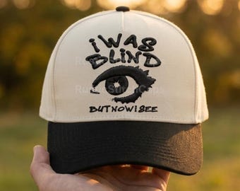 Embroidered I Was Blind But Now I See Hat, Faith Based Embroidered Cap, Minimalist Dad Hat