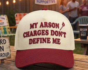 Embroidered My Arson Charges Don't Define Me Hat, Funny Sarcastic Embroidered Cap, Matchstick Aesthetic, Edgy Humor Gift