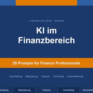 Könnte beinhalten: Ein digitales E-Book-Cover mit dunkelblauem Hintergrund und orangefarbenen Akzenten. Der Titel "KI im Finanzbereich" wird in großem weißen Text angezeigt, mit dem Untertitel "25 Prompts für Finance Professionals" darunter. Zusätzlicher Text enthält Finanzbegriffe.
