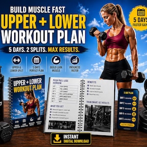 May include: An advertisement for an upper and lower workout plan. The image features a woman lifting dumbbells, workout guides, a smartphone with a 5-day plan, a kettlebell, and a shaker bottle. Text includes "Build Muscle Fast" and "Instant Digital Download."