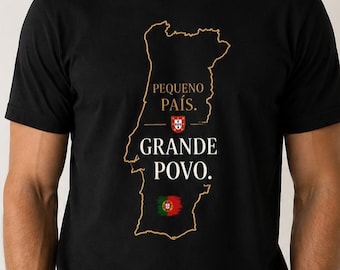Portugal Pride T-Shirt, Pequeno País Grande Povo Tee, Portuguese Roots Shirt