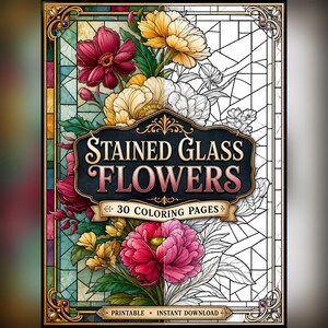以下が含まれることがあります： 「ステンドグラスの花」というタイトルの塗り絵本の表紙。 「30 Coloring Pages」の文字。 赤、黄色、白の色合いのカラフルな花が特徴で、ステンドグラスのデザインが施されています。 「Printable」と「Instant Download」の文字も表示されています。
