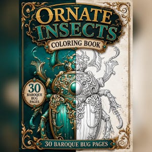 Puede incluir: Un libro para colorear titulado Ornate Insects con un diseño dividido de un escarabajo. El lado izquierdo está coloreado en verde azulado y dorado, mientras que el derecho es un dibujo lineal en blanco y negro. El texto de la portada dice Ornate Insects Coloring Book 30 Baroque Bug Pages.