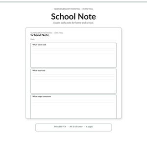 May include: A white printable School Note document featuring sections for Date, What went well, What was hard, and What helps tomorrow. The header reads Neurodivergent Parenting Home Tool School Note. The bottom text indicates Printable PDF, A4 & US Letter, 6 pages.