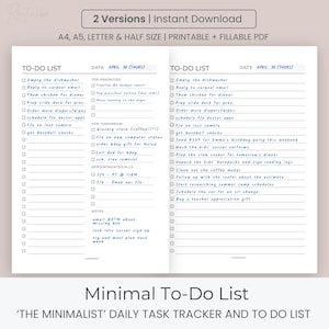 Può includere: Un elenco di cose da fare minimalista e stampabile, disponibile in due versioni. Il design presenta un layout semplice con sezioni per attività, priorità e note. Il testo include "Minimal To-Do List" e "The Minimalist Daily Task Tracker and To Do List."