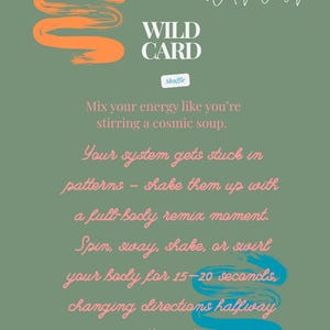 May include: A green poster with the words "Wild Card" and a call to action. The text encourages movement for 15-20 seconds, changing directions halfway through. Orange and blue brushstrokes accent the text.