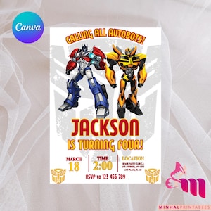 May include: A rectangular invitation with a Transformers theme. It features illustrations of Optimus Prime and Bumblebee. The text reads "Calling All Autobots!" and "Jackson is Turning Four!" with party details.