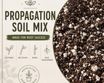 Propagation Soil Mix | Best for Cuttings, Wet Sticks, Nodes & Root Development