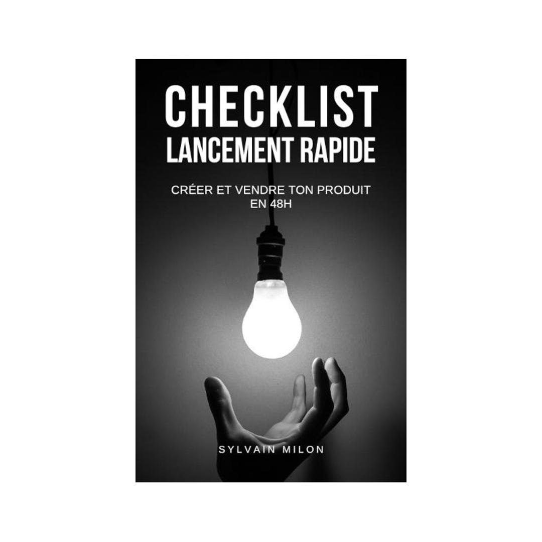 Quick Launch Checklist (create and Sell Your Product in 48 Hours ...