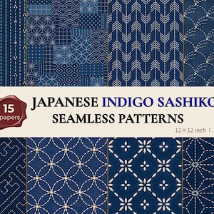 Könnte beinhalten: Eine Sammlung von 15 digitalen Papieren mit nahtlosen japanischen Indigo-Sashiko-Mustern und weißen gestickten geometrischen Designs. Ein zentrales Etikett zeigt den Text: 15 papers, JAPANESE INDIGO SASHIKO SEAMLESS PATTERNS, 12x12 inch, 300 DPI.