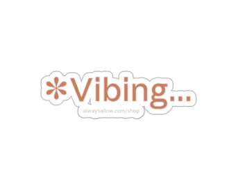 Vibing Sticker | AI Thinking Word | Funny Vinyl Decal for Developers