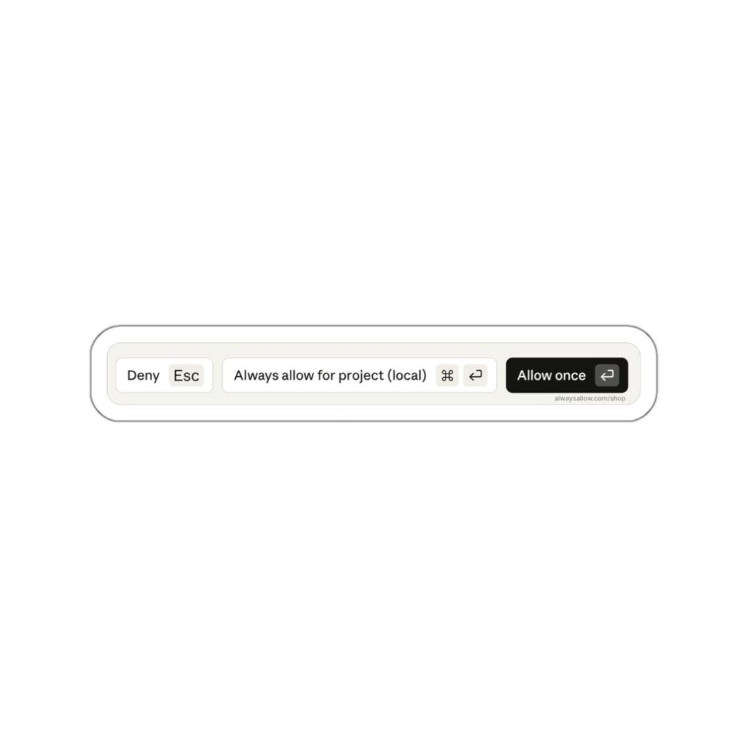 Approval Buttons Sticker | AI Permission Modal | Funny Vinyl Decal for ...