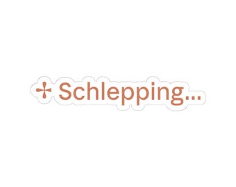 Schlepping Sticker | AI Loading State Vinyl Decal | Software Engineer Gift