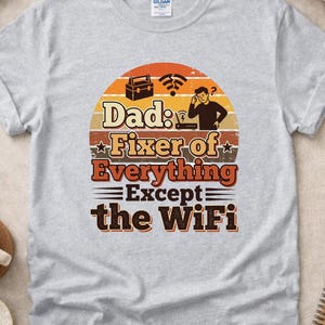 Lustiges Papa Shirt, Fixer von allem außer WLAN T-Shirt, Geschenk für Papa von Tochter Sohn, Vatertagsgeschenk, Retro Tech Support Papa T-Shirt